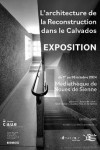  Exposition : l’Architecture de la reconstruction dans le Calvados