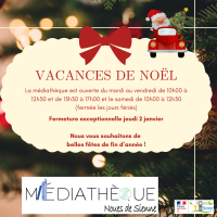 Horaire de la médiathèque durant les vacances de Noël